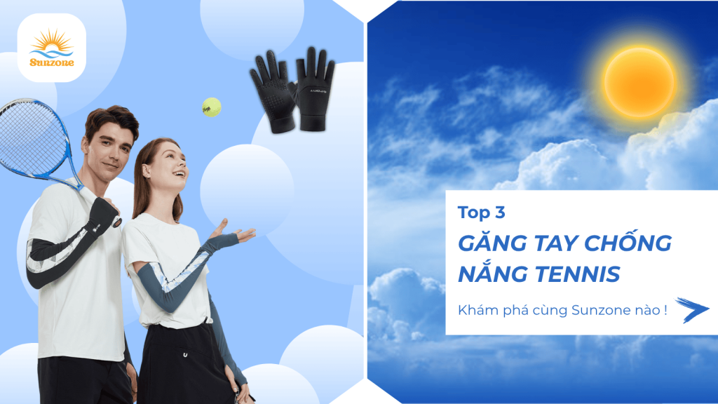 top 3 găng tay chống nắng tennis hot nhất 2025